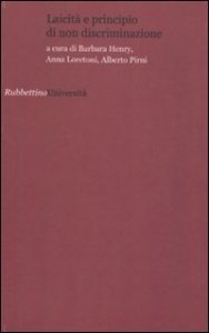 Laicit&agrave; e principio di non discriminazione