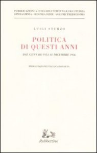Politica di questi anni - Consensi e critiche. Dal gennaio 1954 al dicembre 1956