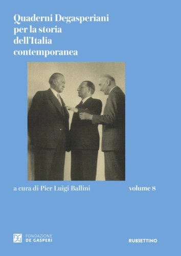Quaderni degasperiani per la storia dell'Italia contemporanea