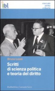 Scritti di scienza politica e teoria del diritto