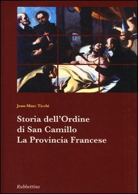 Storia dell'ordine di San Camillo - La provincia francese