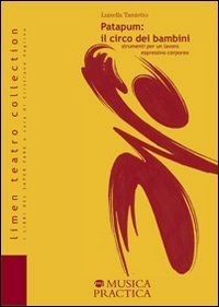 L'ABC dell'espressivit&agrave;. Metodi e tecniche per un laboratorio di attivit&agrave; espressive nella scuola dell'obbligo