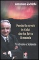 Perche Io Credo In Colui Che Ha Fatto Il Mond