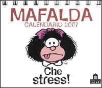 Che Stress! Mafalda. Calendario Da Tavolo 200