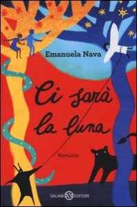 Ci sar&agrave; la luna