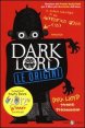 Dark Lord - Le origini