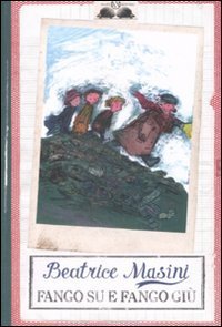 Fango su e fango gi&ugrave;