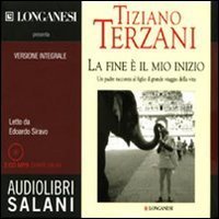 La fine &egrave; il mio inizio - Audiolibro. CD Audio formato MP3
