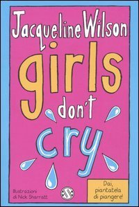 Girls don't cry - Tre ragazze tre. Vol. 4