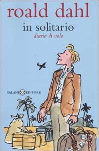 In solitario. Diario di volo