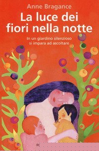 La luce dei fiori nella notte