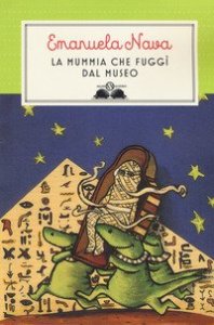 La mummia che fugg&igrave; dal museo