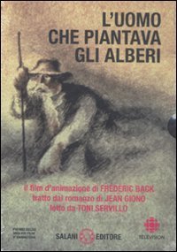 L'uomo che piantava gli alberi - Con DVD
