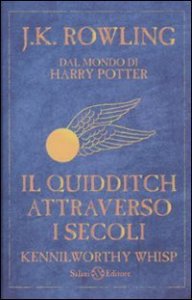 Il Quidditch attraverso i secoli