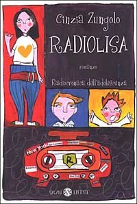 Radiolisa - Radiocronaca dell'adolescenza