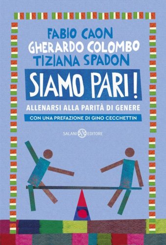 Siamo pari! Allenarsi alla parit&agrave; di genere