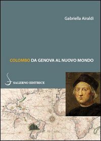 Colombo. Da Genova al Nuovo Mondo