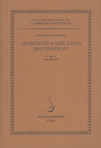 Spositione a XXIX canti dell'&laquo;Inferno&raquo;