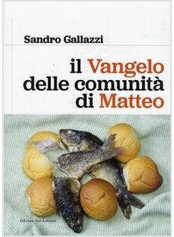 Il Vangelo delle comunità di Matteo