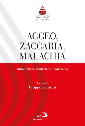 Aggeo, Zaccaria, Malachia. Introduzione, traduzione e commento