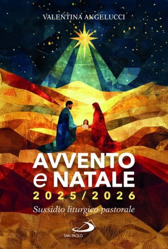 Avvento e Natale 2025-2026. Sussidio liturgico-pastorale