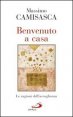 Benvenuto a casa - Le ragioni dell'accoglienza