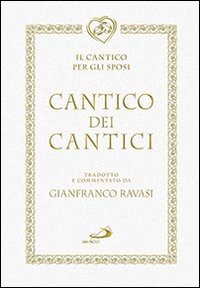Cantico dei cantici. Il cantico per gli sposi