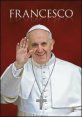 Francesco - Il papa venuto dalla fine del mondo