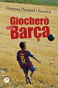Giocher&ograve; nel Bar&ccedil;a!