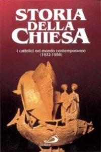 I cattolici nel mondo contemporaneo (1922 - 1958)