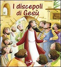 I discepoli di Ges&ugrave;