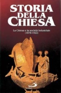 La Chiesa e la società industriale (1878 - 1922)