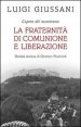 La fraternit&agrave; di Comunione e Liberazione
