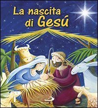 La nascita di Ges&ugrave;