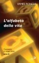 L'alfabeto della vita - Commento ai vangeli festivi. Anno B
