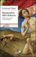 Metamorfosi della finitezza. Saggio sulla nascita e la risurrezione