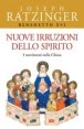Nuove irruzioni dello Spirito - I movimenti nella Chiesa