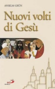 Nuovi volti di Ges&ugrave;