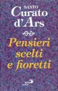 Pensieri scelti e fioretti