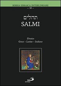 Salmi. Ebraico Greco Latino Italiano