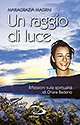 Un raggio di luce - Riflessioni sulla spiritualità di Chiara Badano