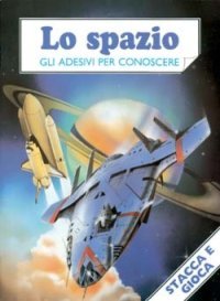 Lo spazio. Gli adesivi per conoscere