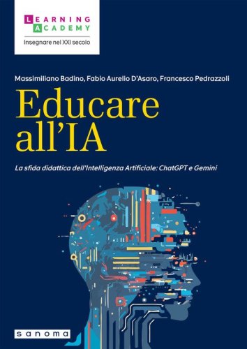 Educare all'IA. La sfida didattica dell'Intelligenza Artificiale: ChatGPT e Gemini