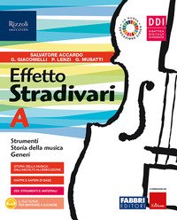Effetto Stradivari. Con #lamusicanonsiferma. Per La Scuola Media. Con E-book. Con Espansione Online