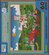 Il castello dei cavalieri. Libro puzzle