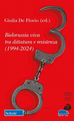 Bielorussia viva tra dittatura e resistenza (1994-2024)