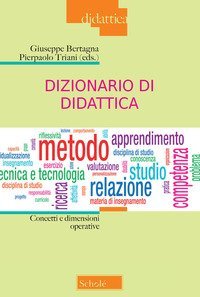 Dizionario di didattica. Concetti e dimensioni operative