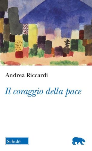 Il coraggio della pace