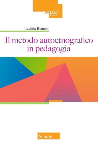 Il metodo autoetnografico in pedagogia