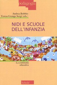 Nidi e scuole dell'infanzia. La continuità educativa